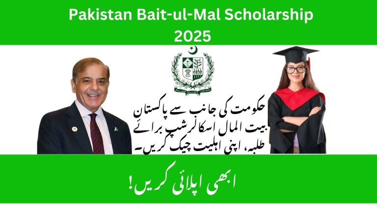 Pakistan Bait-ul-Mal Scholarship for Students – Eligibility and Registration 2025