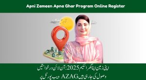 Apni Zameen Apna Ghar Program Online Registration Through AZAG Web…
