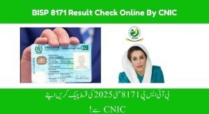 BISP 8171 Result Check Online By CNIC For…