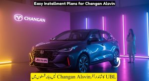 UBL Announces Easy Installment Plans for New Changan Alsvin in…