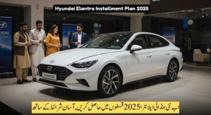Hyundai Elantra Installment Easy Plans in Pakistan 2025