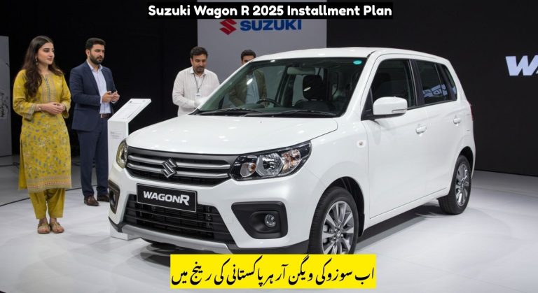 Suzuki Wagon R 2025 Installment Plans in Pakistan – Price, Plans & How to Apply