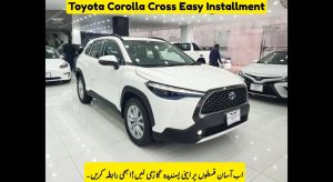 Toyota Corolla Cross Installment Plans in Pakistan 2025