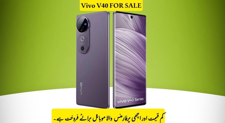 Vivo V40 for Sale in Pakistan – PTA Approved, Price & Contact Detail inside!